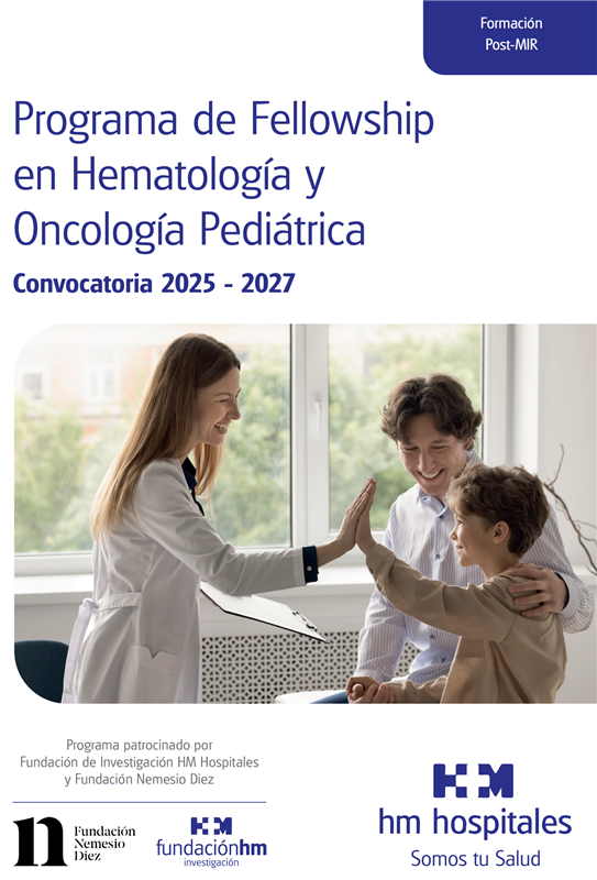 Abierto el Plazo de Solicitud para el Programa de Fellowship en Hematología y Oncología Pediátrica.